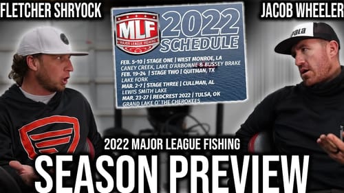 2022 Major League Fishing Season Preview with Fletcher Shyrock
