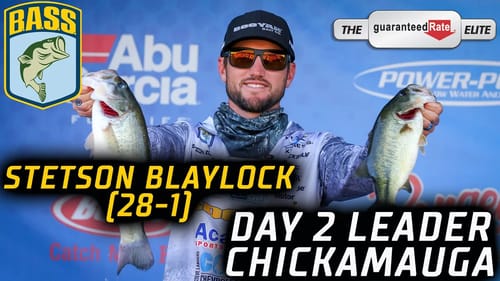 Stetson Blaylock leads Day 2 with 28 pounds (Chickamauga Bassmaster Elite)