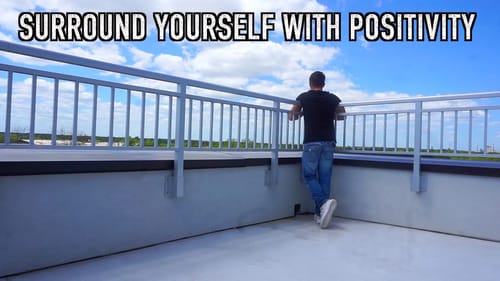 Surround Yourself With Positivity (#RoadToSuccess Ep.1)