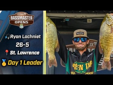 Bassmaster OPEN: Ryan Lachniet leads Day 1 at the St. Lawrence River with 26 pounds, 5 ounces