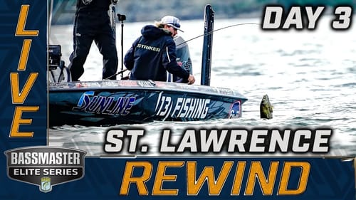 2023 Bassmaster LIVE at St. Lawrence River - Day 3