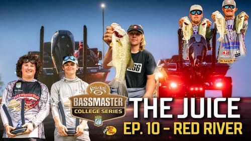The Juice - Bassmaster College Series (Episode 10 Red River)