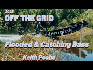 OFF THE GRID FLOODED & CATCHING BASS!