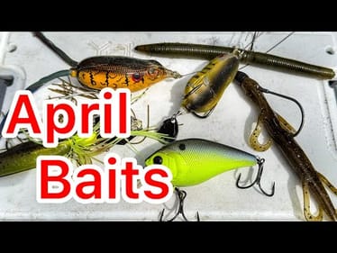The Top Bass Fishing Baits for April