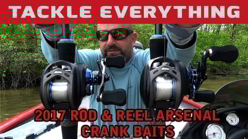 2017 Rod Aresenal   Crank Rod and Reels   Part 1