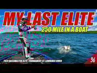 250 Miles in a Boat for My FINAL Bassmaster Elite - 2024 Bassmaster St. Lawrence (Day 1&2) UFB S4E36