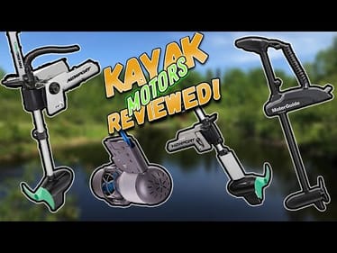 We REVIEWED The MOST POPULAR Kayak Motors... Which One Is The BEST?