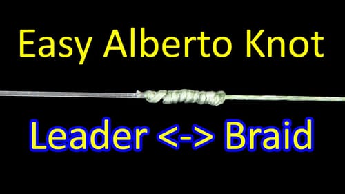 How to Tie an Alberto Knot (Braid to Fluorocarbon or Mono Leader)