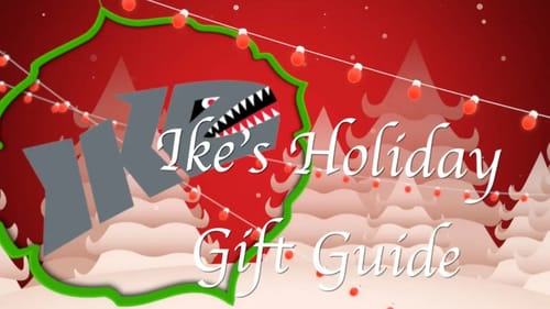 Ike's Holiday Gift Guide 2019