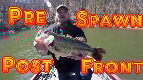 Post Front PreSpawn Fishing