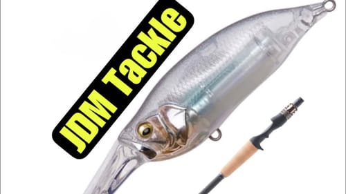 JDM (Japanese Domestic Market)Fishing Tackle…Why Every Good Angler Is After It…