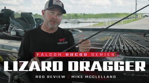 Falcon BuCoo LIZARD DRAGGER Rod – What the PROS fish with it! ft. Mike McClelland