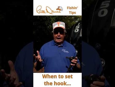 Bill Dance Fishin' Tips: When to set the hook...