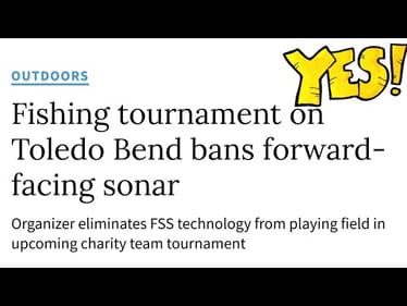 YES!!… ANOTHER Bass Tournament Organizer BANS Forward Facing Sonar For 2024 Season..