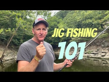 How To Fish A Jig…For Beginning Anglers