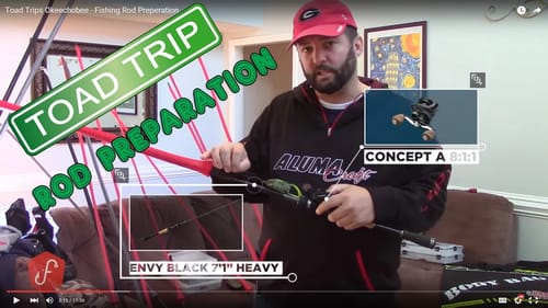 Toad Trips Okeechobee - Fishing Rod Preparation