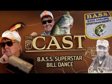 The CAST: B.A.S.S. Superstar Bill Dance