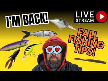 (LIVE) I'm BACK! Debo Updates & Fall Fishing Talk