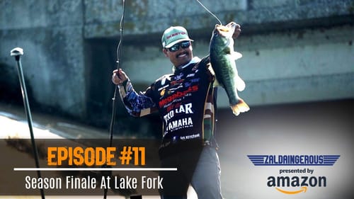 Zaldaingerous presented by Amazon - Episode 11 - Season Finale at Lake Fork