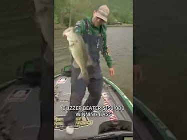 $150,000 Buzzer Beater Big Bass!