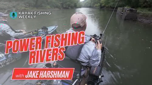 River POWER Fishing Tips from the Kayak with Jake Harshman