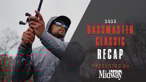 Tournament Recap: 2024 Bassmaster Classic | Presented by @midwayusa