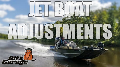 Ott’s Garage | Jet Foot Adjustments | Jet Outboard Maintenance