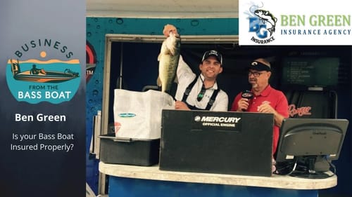 Is your BASS BOAT PROPERLY Insured? | BFBB With BEN GREEN (Ben Green Insurance Agency)