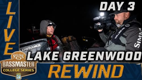 2022 Bassmaster College Bracket LIVE at Lake Greenwood - Round 3