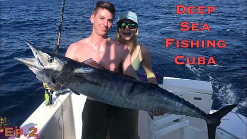 Deep Sea Fishing In CUBA! (Ep.2)