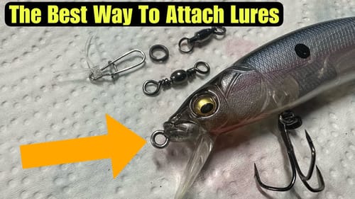 The Worst Ways You Can Attach Your Lures…