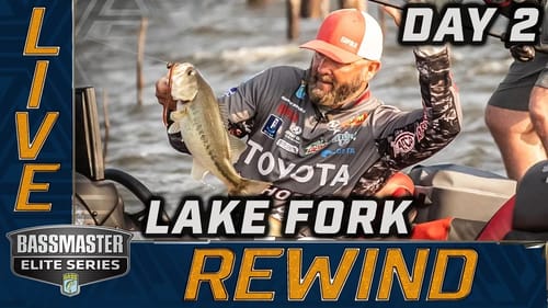 2022 Bassmaster LIVE at Lake Fork - Day 2 (FRIDAY)