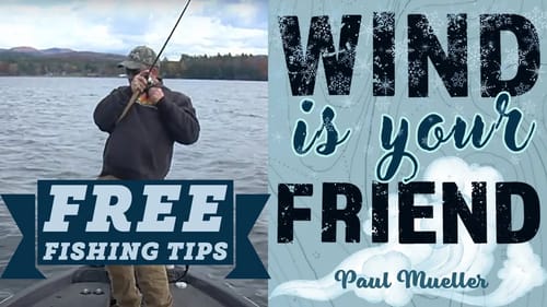 Cold Clear Water Winter Bass Fishing Strategy [Tip: Wind Is Pro Angler Paul Mueller's Friend]