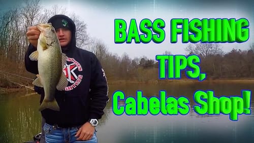 Bass Fishing Winter Tips & Cabelas ! ~ Vlog #40