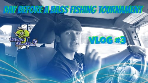 Day in the Life ~ Before a Bass Fishing Tournament " Vlog #3 "