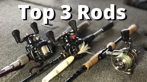 Best BASS Rods Ever Made? (If I Could ONLY Have 3)
