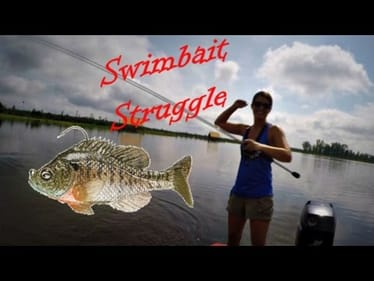 Big Swimbait Fishing Struggles - Liz Gets Angry!