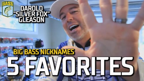 5 Favorites - Darold Gleason's Big Bass Nicknames