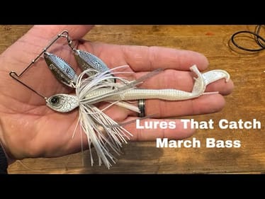 3 Lures I ALWAYS Have Tied On In March…