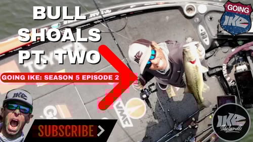 Season 5: Going IKE Bull Shoals Pt. 2