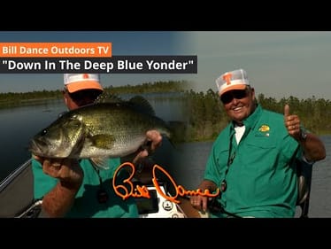 Down In The Deep Blue Yonder | Bill Dance Outdoors TV