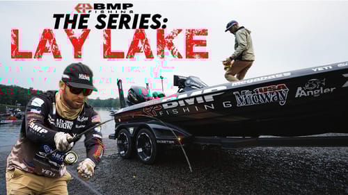 BMP FISHING: The Series | LAY LAKE