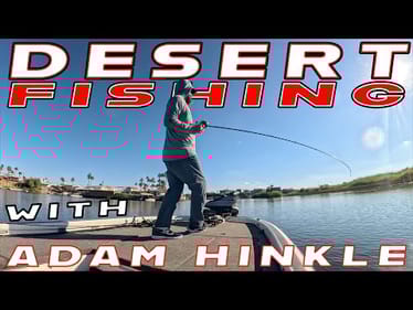 Targeting Bass In The Desert SouthWest With Adam Hinkle! (Tactical Family)