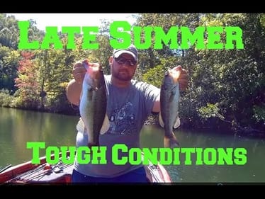 Tough Bass Fishing - Late Summer + Bonus Tip