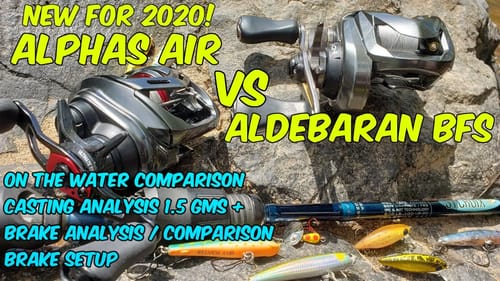 2020 Daiwa ALPHAS AIR TW vs Shimano Aldebaran BFS XG  On the water, on the bench & Casting analysis