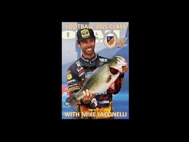 Football Jigs w/ Mike Iaconelli- Bass Fishing Tips, Tricks, and Techniques