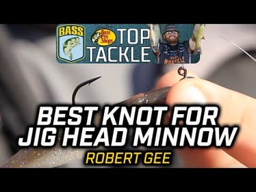 Robert Gee's favorite knot for a Jig Head Minnow