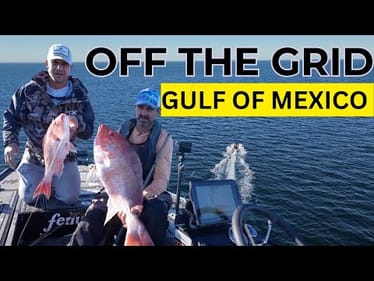 OFF THE GRID  - Gulf of Mexico