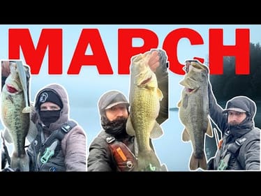 How to Catch Trophy Bass in March
