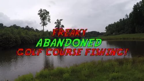 Angler SNEAKS into ABANDONED GOLF COURSE (FREAKY)!!!
